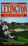 The Battle of Lexington: A Sermon & Eyewitness Narrative