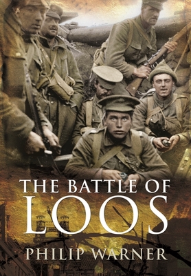 The Battle of Loos - Warner, Philip