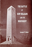 The Battle of New Orleans and Its Monument - Huber, Leonard