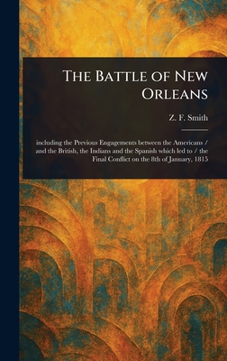 The Battle of New Orleans - Smith, Z F (Zachariah Frederick)