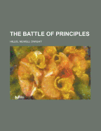 The Battle of Principles