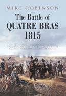 The Battle of Quatre Bras 1815