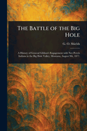 The Battle of the Big Hole