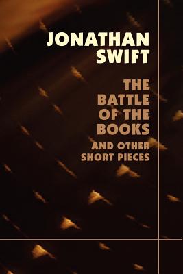 The Battle of the Books - Swift, Jonathan, and Morley, Henry