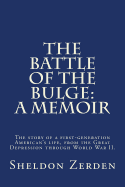 The Battle of the Bulge: A Memoir