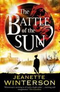 The Battle of the Sun - Winterson, Jeanette