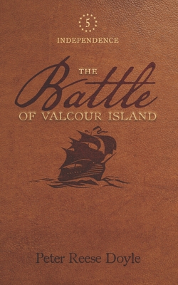 The Battle of Valcour Island - Doyle, Peter Reese