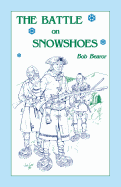 The Battle on Snowshoes