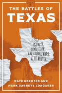 The Battles of Texas: Adjuncts, Composition, and Culture Wars at UT Austin