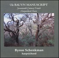 The Bauyn Manuscript - Byron Schenkman (harpsichord)