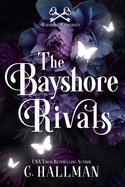 The Bayshore Rivals: The Entier Series