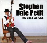 The BBC Sessions - Stephen Dale Petit