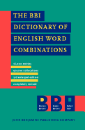 The BBI Dictionary of English Word Combinations