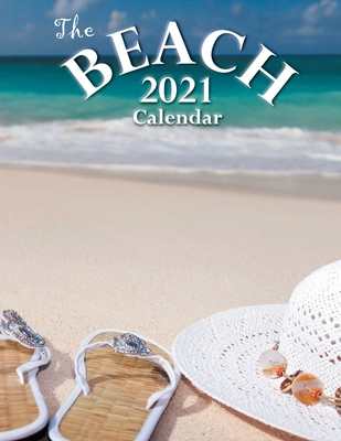 The Beach 2021 Calendar - Wall Publishing