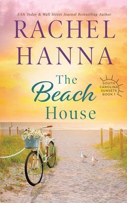 The Beach House - Hanna, Rachel
