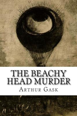 The Beachy Head Murder - Gask, Arthur