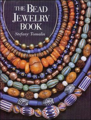 The Bead Jewelry Book - Tomalin, Stefany