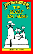 The Beagle Has Landed - Schulz, Charles M