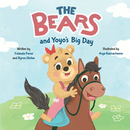 THE BEARS and Yoyo's Big Day