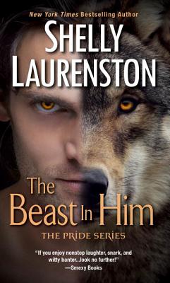 The Beast In Him - Laurenston, Shelly