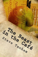 The Beast in the Cafe: Coffee with Don Pedro