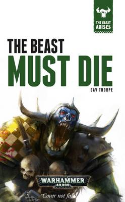 The Beast Must Die - Thorpe, Gav