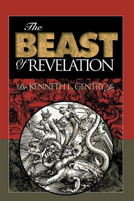 The Beast of Revelation - Gentry, Kenneth L