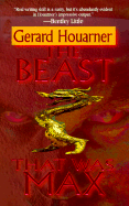 The Beast That Was Max