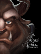 The Beast Within (Villains, Book 2): A Tale of Beauty's Prince