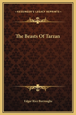 The Beasts Of Tarzan - Burroughs, Edgar Rice