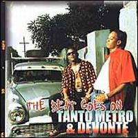 The Beat Goes On - Tanto Metro & Devonte
