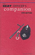 The Beat Officer's Companion