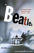 The Beatles: An Oral History
