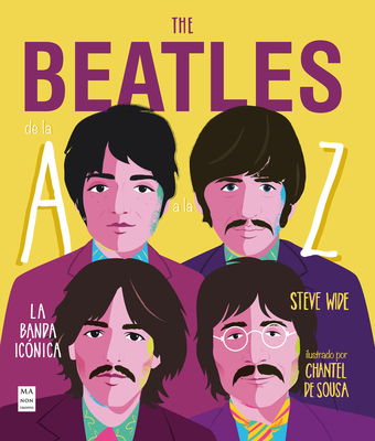 The Beatles de la A A La Z: La Banda Ic?nica - Steve, Wide