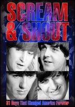 The Beatles: Scream and Shout - 31 Days That Changed America Forever