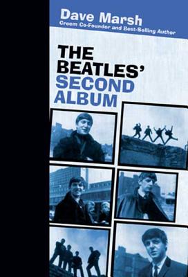 The Beatles' Second Album - Marsh, Dave