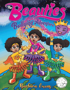 The Beauties Bullying Adventure