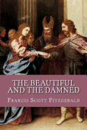 The Beautiful and the Damned