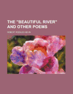 The Beautiful River and Other Poems