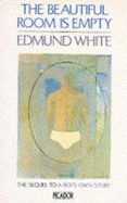 The Beautiful Room is Empty - White, Edmund