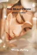 The Beauty Book: Beauty studies