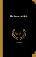 The Beauty of God..