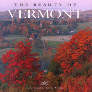 The Beauty of Vermont - Slayton, Tom