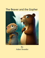 The Beaver and the Gopher