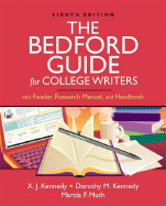 The Bedford Guide for College Writers: With Reader, Research Manual, and Handbook