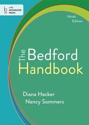 The Bedford Handbook - Hacker, Diana, and Sommers, Nancy