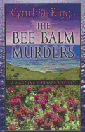 The Bee Balm Murders