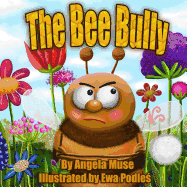 The Bee Bully