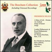 The Beecham Collection: Frederick Delius - Dora Labbette (soprano); Redvers Llewelyn (baritone); Roy Henderson (baritone); Thomas Beecham (piano);...