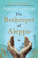 The Beekeeper of Aleppo: The heartbreaking tale that everyone's talking about